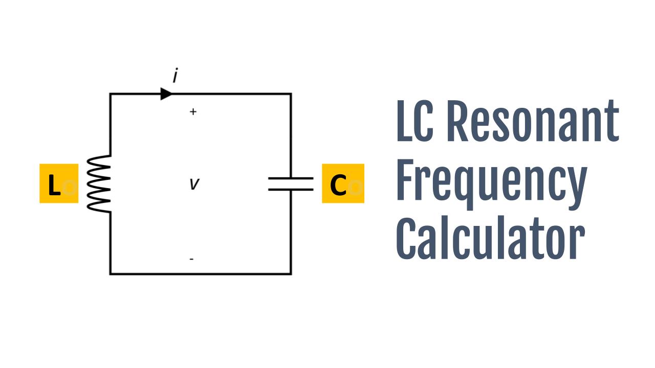 Lc Resonant Frequency Calculator Onesdr A Technology Blog