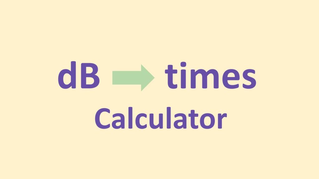 db-to-times-calculator-onesdr-a-wireless-technology-blog