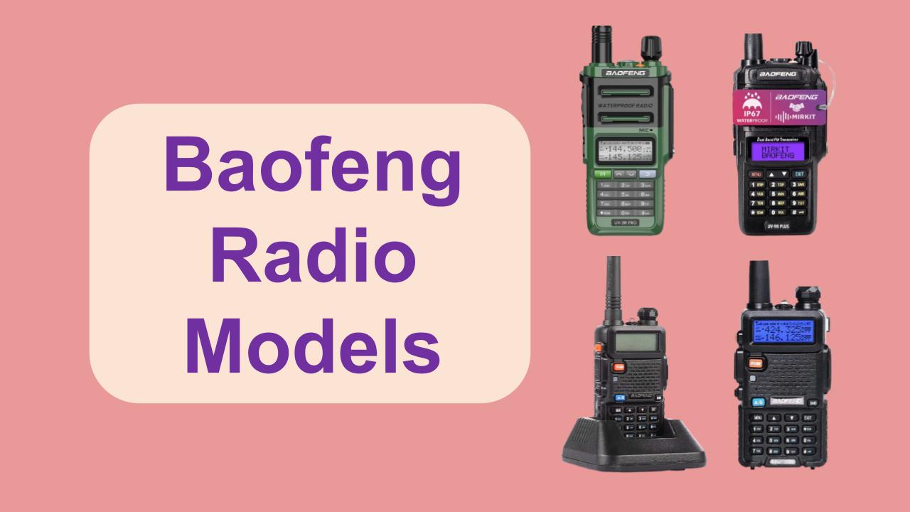 Baofeng Radio Models Explained: A Guide to the Best Options - OneSDR ...