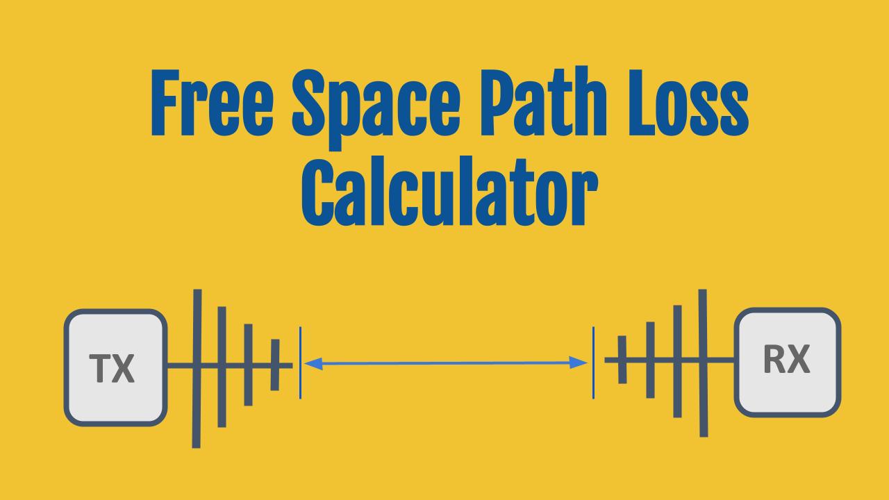 Free Space Path Loss Calculator (with Formula and Examples) - OneSDR ...